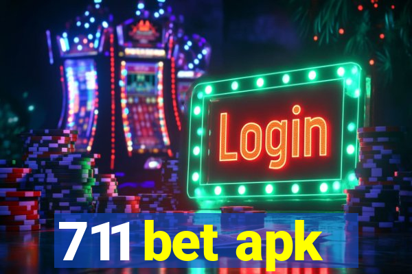 711 bet apk